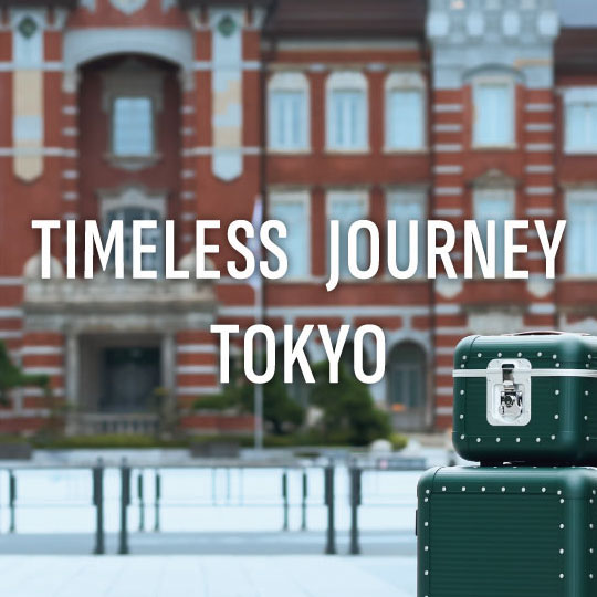 TIMELESS JOURNEY TOKYO