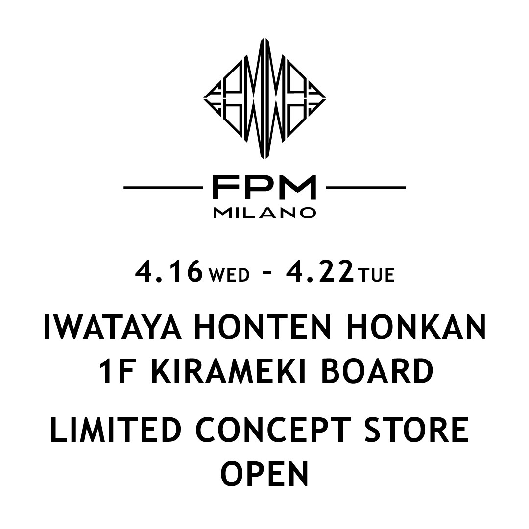 岩田屋本店 LIMITED CONCEPT STORE開催のお知らせ