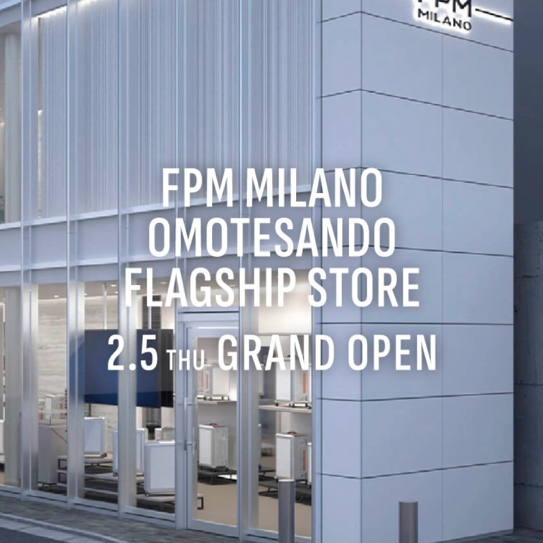 FPM MILANO OMOTESANDO FLAGSHIP STORE