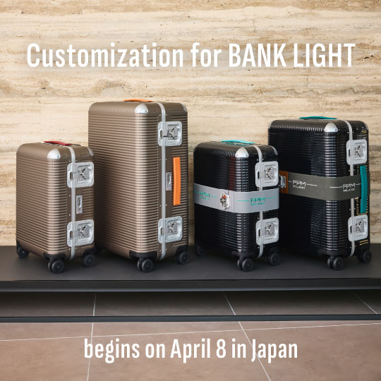 Customization for BANK LIGHT begins on April 8 in Japan